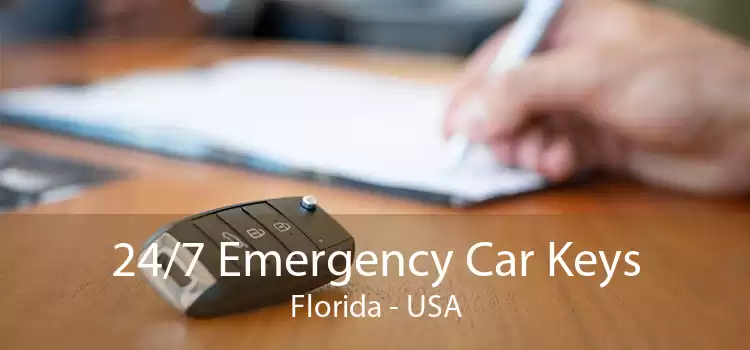 24/7 Emergency Car Keys Florida - USA
