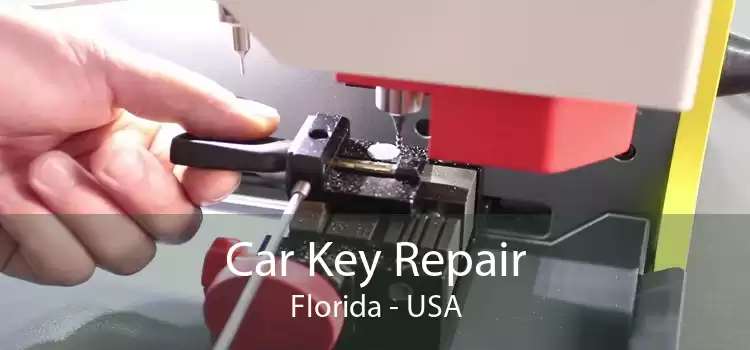 Car Key Repair Florida - USA