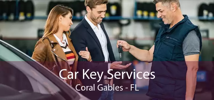 Car Key Services Coral Gables - FL