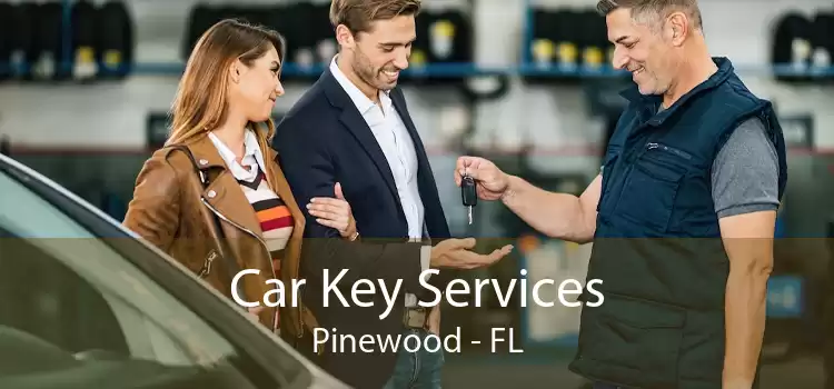 Car Key Services Pinewood - FL