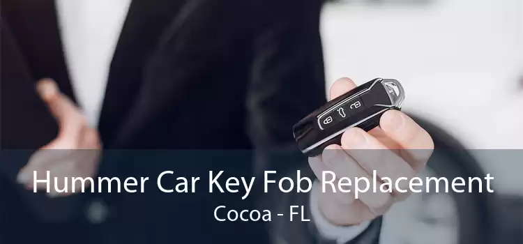 Hummer Car Key Fob Replacement Cocoa - FL