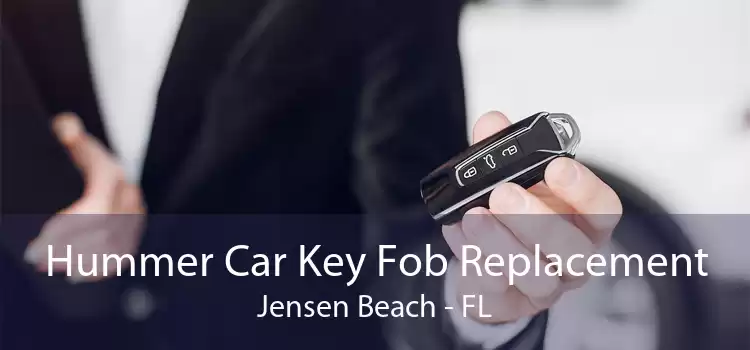 Hummer Car Key Fob Replacement Jensen Beach - FL