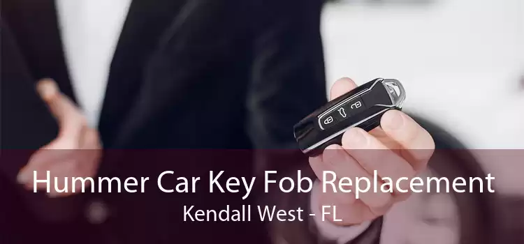 Hummer Car Key Fob Replacement Kendall West - FL