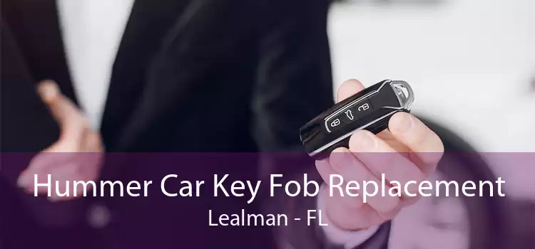 Hummer Car Key Fob Replacement Lealman - FL