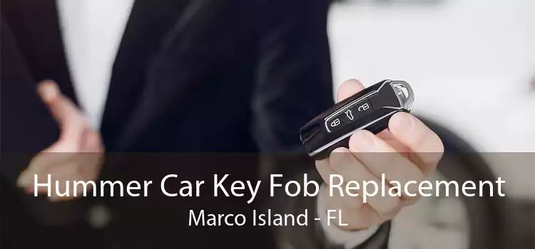 Hummer Car Key Fob Replacement Marco Island - FL