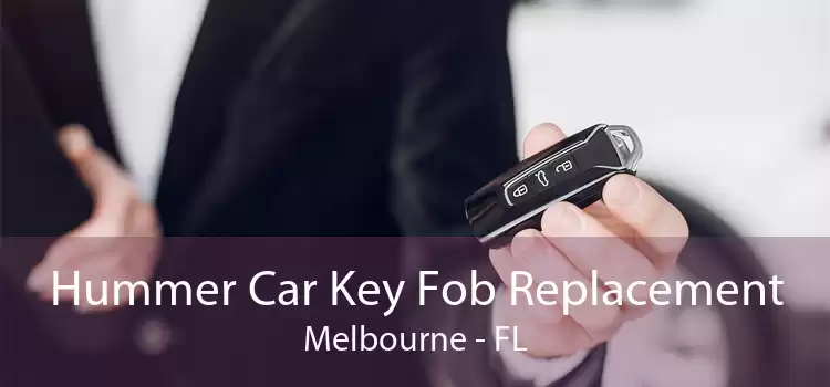 Hummer Car Key Fob Replacement Melbourne - FL