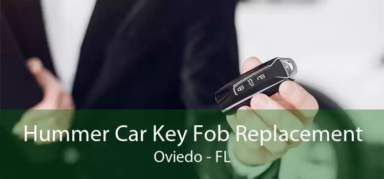 Hummer Car Key Fob Replacement Oviedo - FL