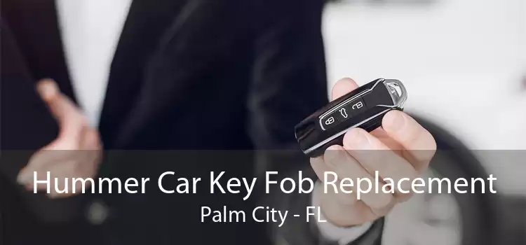 Hummer Car Key Fob Replacement Palm City - FL