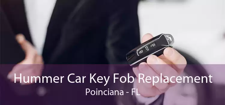 Hummer Car Key Fob Replacement Poinciana - FL