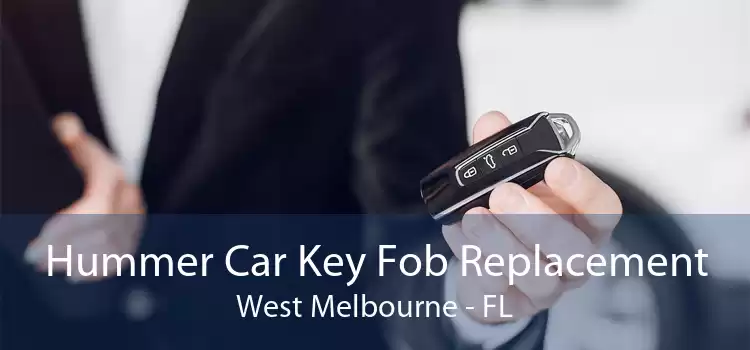 Hummer Car Key Fob Replacement West Melbourne - FL