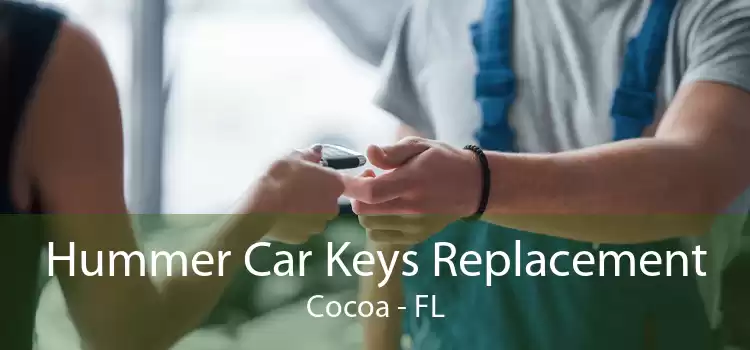 Hummer Car Keys Replacement Cocoa - FL