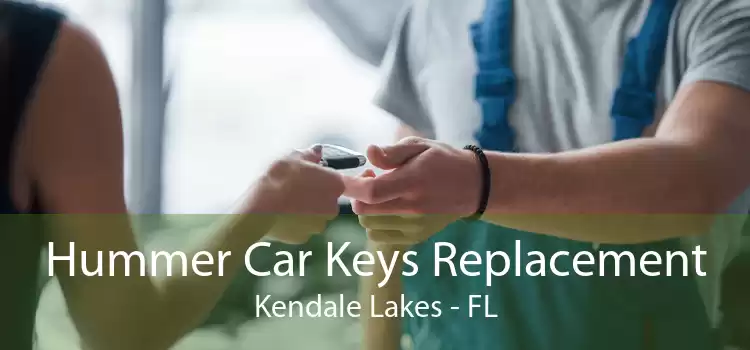 Hummer Car Keys Replacement Kendale Lakes - FL