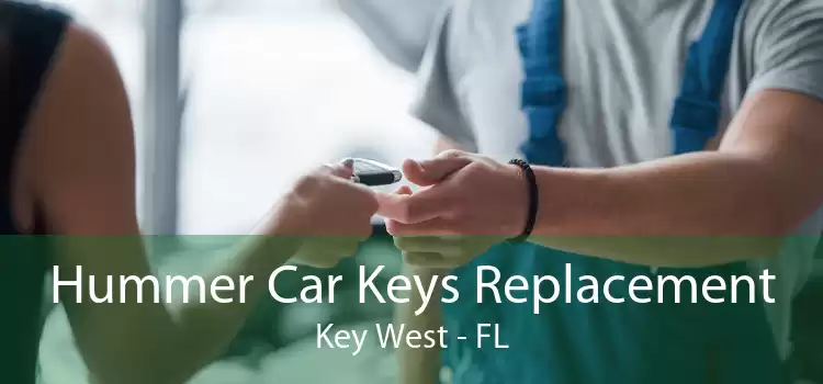 Hummer Car Keys Replacement Key West - FL