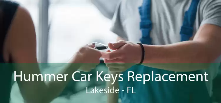 Hummer Car Keys Replacement Lakeside - FL
