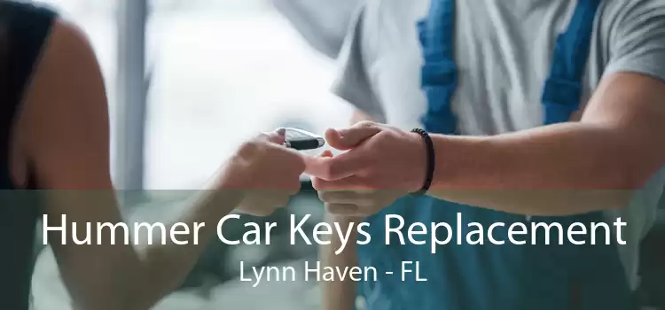 Hummer Car Keys Replacement Lynn Haven - FL