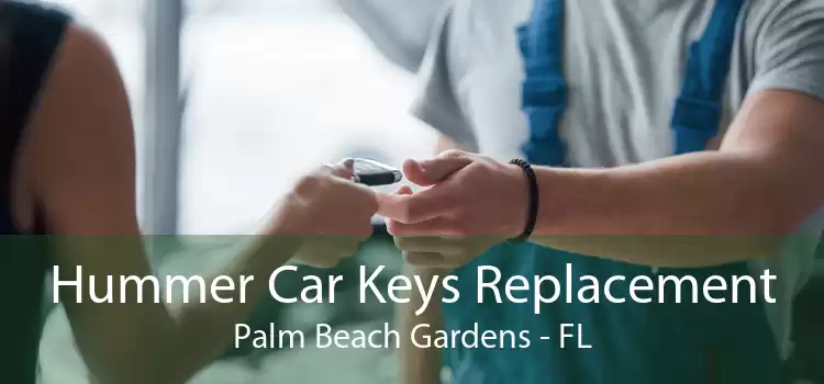 Hummer Car Keys Replacement Palm Beach Gardens - FL