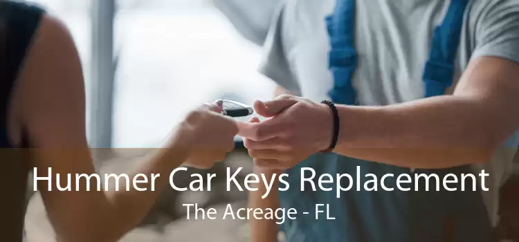 Hummer Car Keys Replacement The Acreage - FL