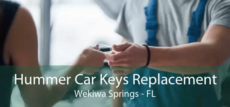 Hummer Car Keys Replacement Wekiwa Springs - FL
