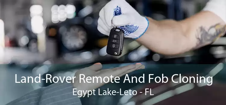 Land-Rover Remote And Fob Cloning Egypt Lake-Leto - FL
