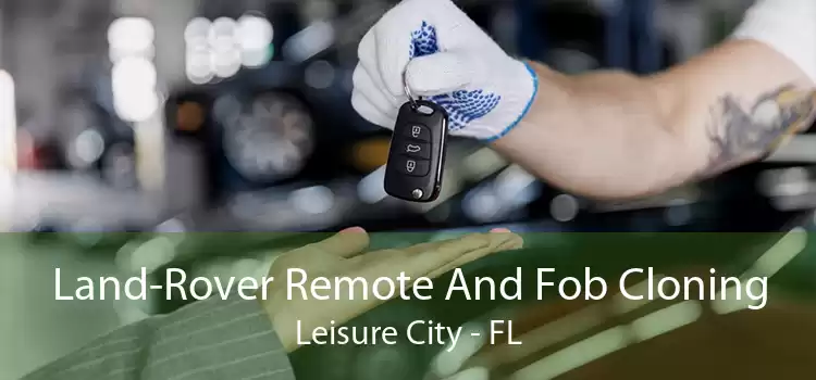 Land-Rover Remote And Fob Cloning Leisure City - FL