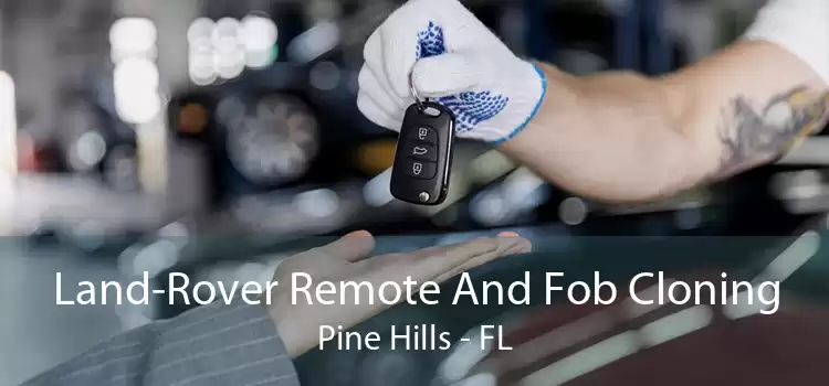 Land-Rover Remote And Fob Cloning Pine Hills - FL