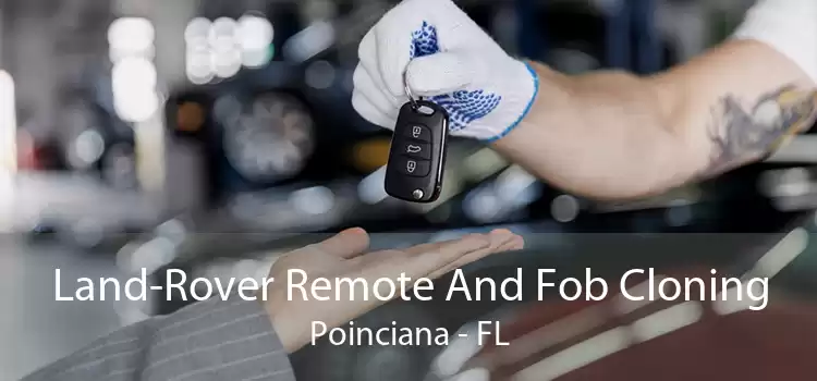 Land-Rover Remote And Fob Cloning Poinciana - FL