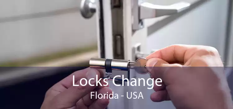 Locks Change Florida - USA