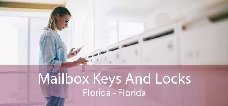 Mailbox Keys And Locks Florida - Florida