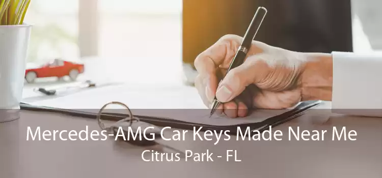 Mercedes-AMG Car Keys Made Near Me Citrus Park - FL
