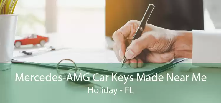 Mercedes-AMG Car Keys Made Near Me Holiday - FL