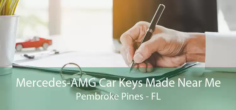 Mercedes-AMG Car Keys Made Near Me Pembroke Pines - FL