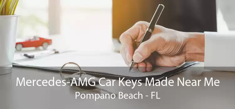 Mercedes-AMG Car Keys Made Near Me Pompano Beach - FL