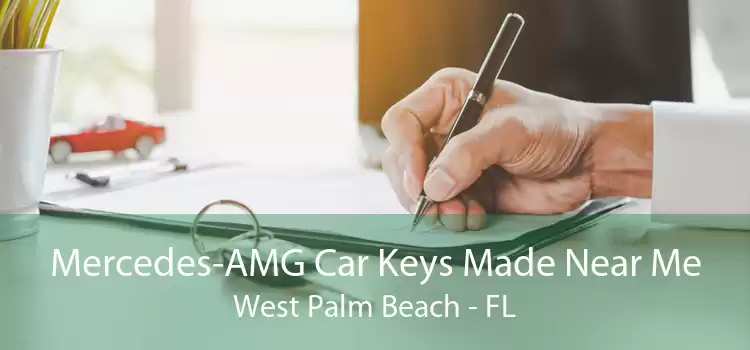 Mercedes-AMG Car Keys Made Near Me West Palm Beach - FL