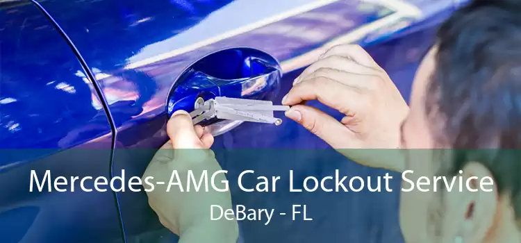 Mercedes-AMG Car Lockout Service DeBary - FL