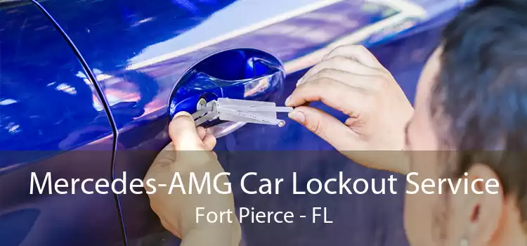 Mercedes-AMG Car Lockout Service Fort Pierce - FL