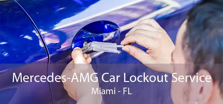 Mercedes-AMG Car Lockout Service Miami - FL
