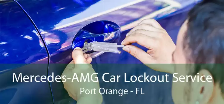 Mercedes-AMG Car Lockout Service Port Orange - FL