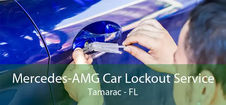 Mercedes-AMG Car Lockout Service Tamarac - FL