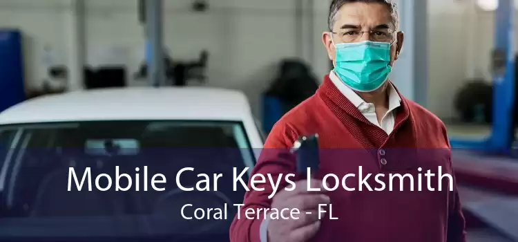 Mobile Car Keys Locksmith Coral Terrace - FL