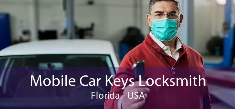 Mobile Car Keys Locksmith Florida - USA