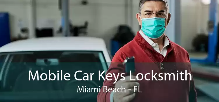 Mobile Car Keys Locksmith Miami Beach - FL