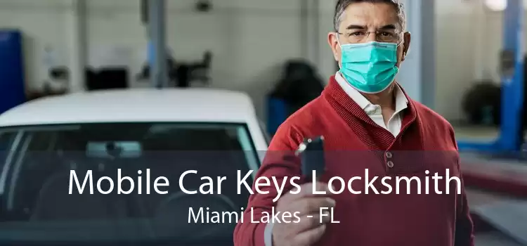 Mobile Car Keys Locksmith Miami Lakes - FL