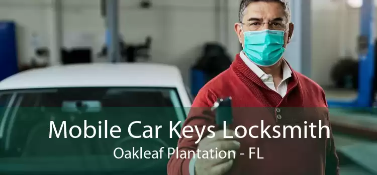 Mobile Car Keys Locksmith Oakleaf Plantation - FL