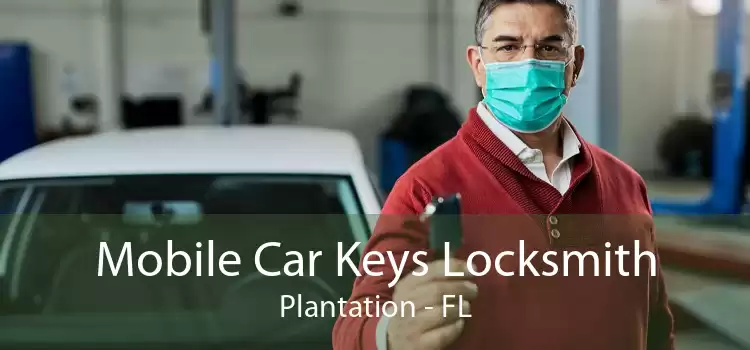Mobile Car Keys Locksmith Plantation - FL