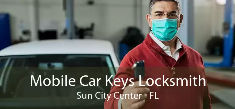 Mobile Car Keys Locksmith Sun City Center - FL