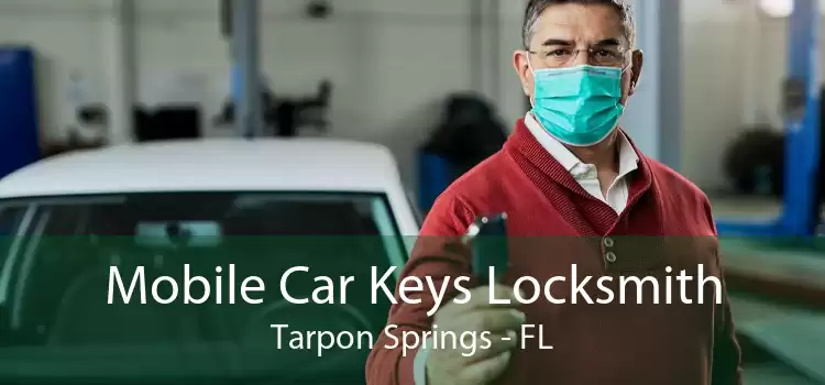 Mobile Car Keys Locksmith Tarpon Springs - FL
