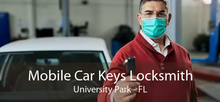 Mobile Car Keys Locksmith University Park - FL
