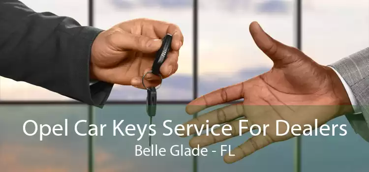 Opel Car Keys Service For Dealers Belle Glade - FL