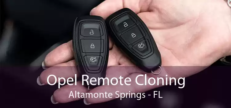 Opel Remote Cloning Altamonte Springs - FL