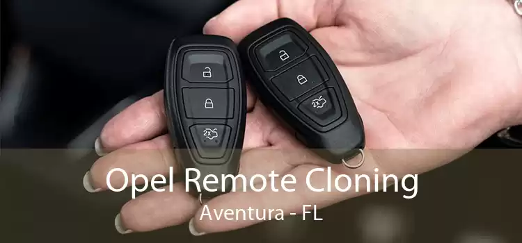 Opel Remote Cloning Aventura - FL